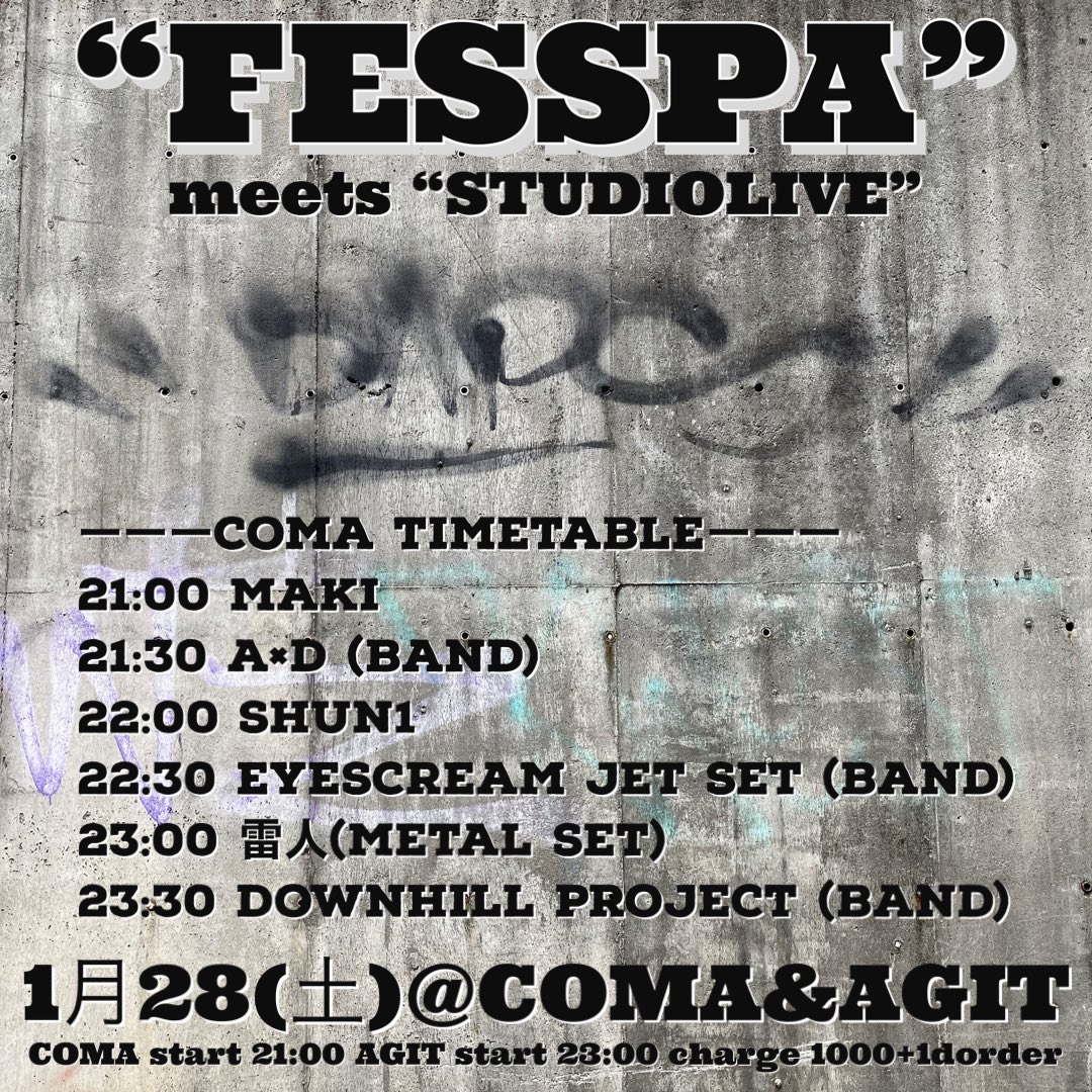 neohighlife's tweet photo. "FESSPAmeetsSTUDIOLIVE"
時間割はこんな感じ☝️
前半 @StudioSpaceCOMA 
後半 @agit_hiroshima 
2度美味しいど😋
当日、フェススタ新作Hoodieの予約受付開始します。
この日、予約してくれた方に限り、FESSPA価格で販売します。
お気軽にFESSメンバー声かけて下さい！
宜しくお願いします😊

#FESSPA https://t.co/218osmvcpi