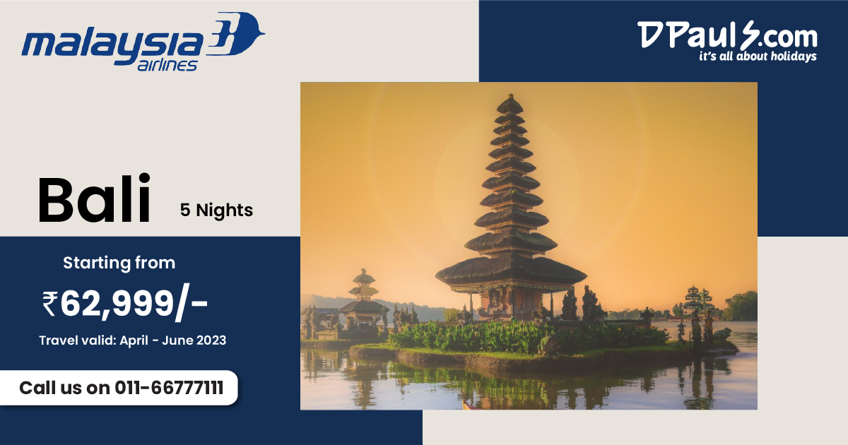 dpauls_travel's tweet photo. Plan a Trip to Bali! 5 Nights Package from Rs.62999/-pp
Incl: Airfare, Stay, Breakfast, Sightseeing &amp; Transfers.
For details click https://t.co/PqQaDFZpsn OR Call us on 011-66777111
#DPaulsTravel #Bali #BaliPackages #malaysiaairlines #TourPackages #HolidayPackages #TriptoBali https://t.co/rMMgP5gfWW