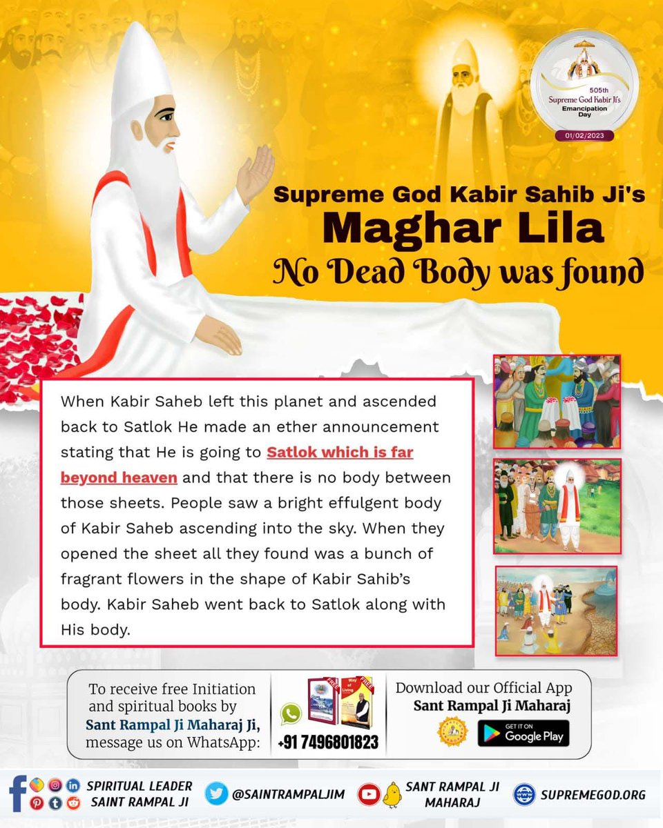 #मगहर_लीला When Kabir Sahib left, people saw a bright effulgent body ascending into the sky. When they opened the sheet all they found was a bunch of fragrant flowers in the shape of Kabir Sahib’s body. Kabir Sahib went back to Satlok along with His body. God Kabir Nirvana diwas