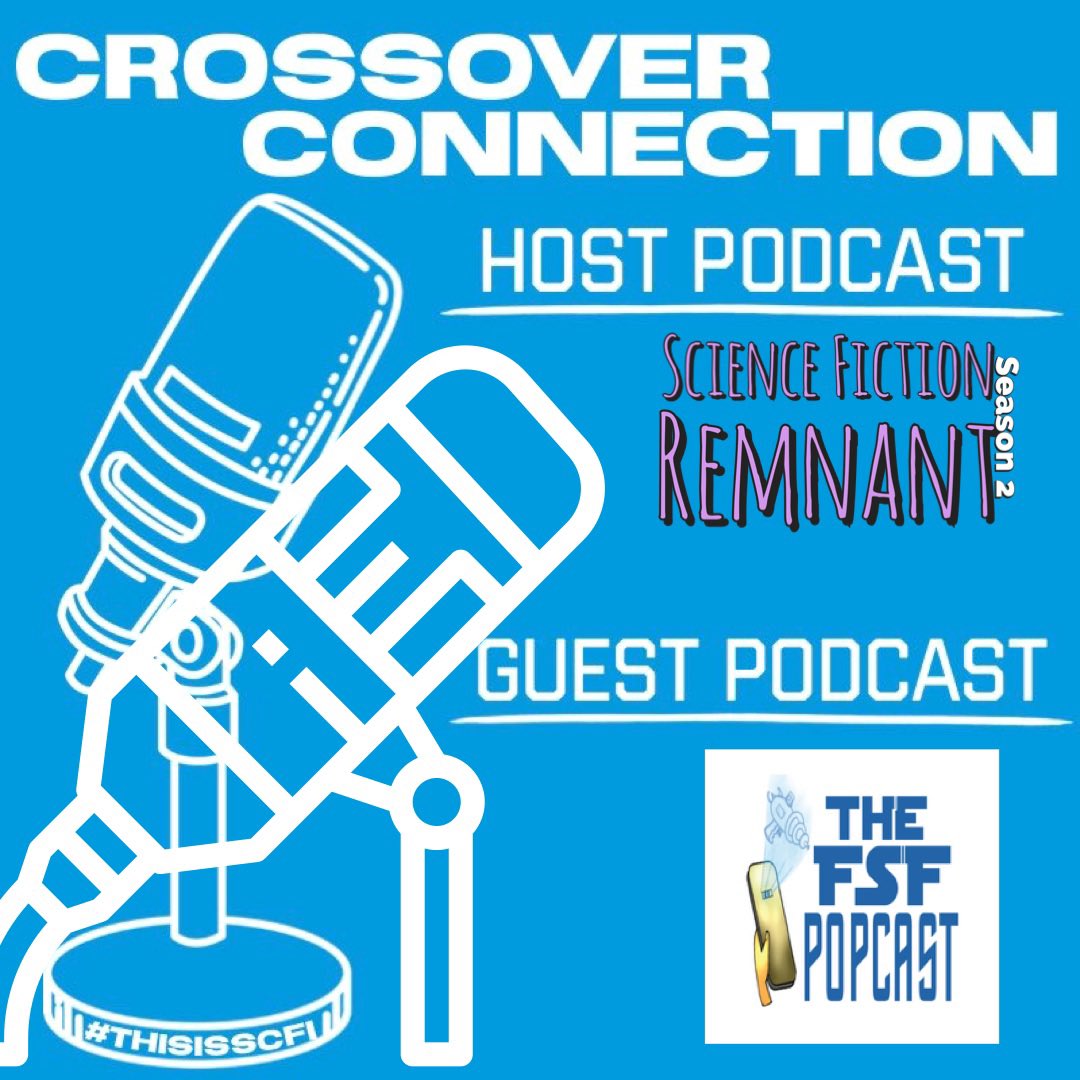 SciFiRemnant's tweet photo. Have you heard about #CrossoverConnection yet? No?
There is still time. A group of podcast are getting together to promote episodes that we think you might enjoy. Help share the #SciFi love
Here is our first one with @fsfpopcast
#ThisisSciFi
https://t.co/OFsEHobHOs https://t.co/lHgDS2ybQp