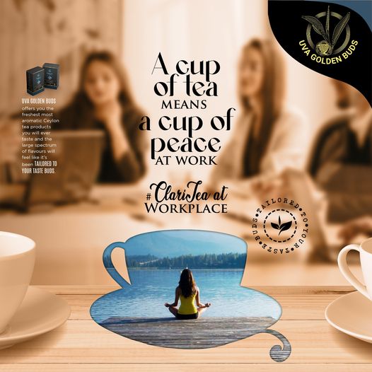 Calm and peaceful mind makes your work enjoyable.
Clari-tea mindset reflect Clari-tea at workplace.
#ugb #uvagoldenbuds #ceylontea #premiumceylontea #teaexports #worldbesttea #flavouredtea #qualitytea #tealovers #factoryfresh