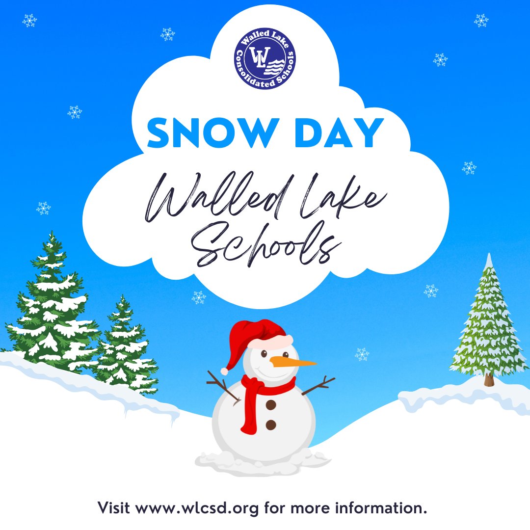Walled Lake Schools on Twitter: "Due to the forecasted inclement