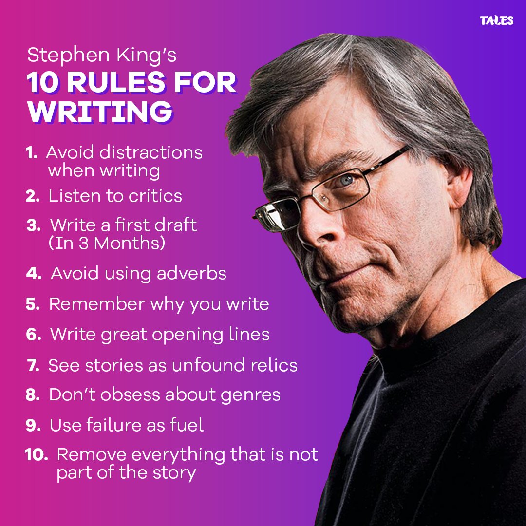 10 pieces of advice from Stephen King himself, which resonates with you most?  #Writers #TalesFiction #InteractiveFiction #WriterTips