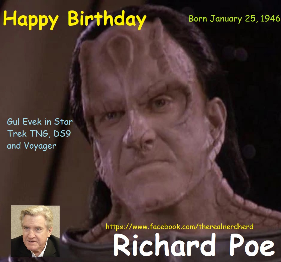 Happy birthday Richard Poe, born January 25, 1946.
#RichardPoe #StarTrek #StarTrekTheNextGeneration #StarTrekDeepSpaceNine #StarTrekVoyager #GulEvek #January25 #Birthday #TodayInNerdHistory
More Info
facebook.com/TodayInNerdHis…