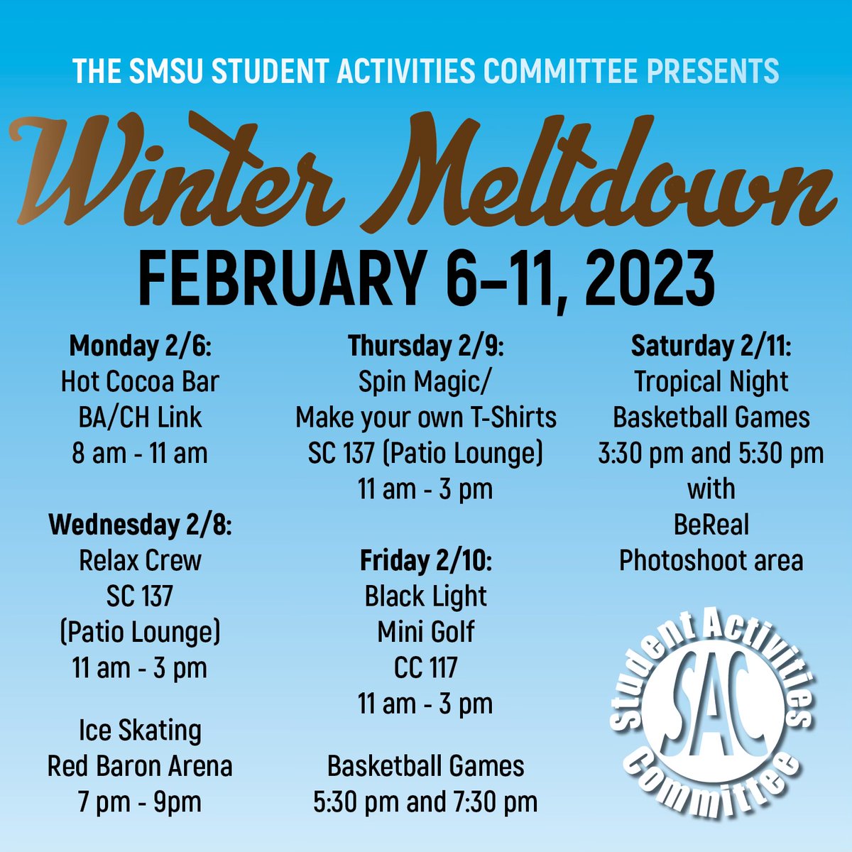 ⚠️IT'S TIME TO BEREAL AT SMSU! ⚠️
We are so excited to announce our 2023 Winter Meltdown Schedule! We have a week full of activties, and we can't wait to spend them with you :) #studentactivities #bereal #wintermeltdownweek