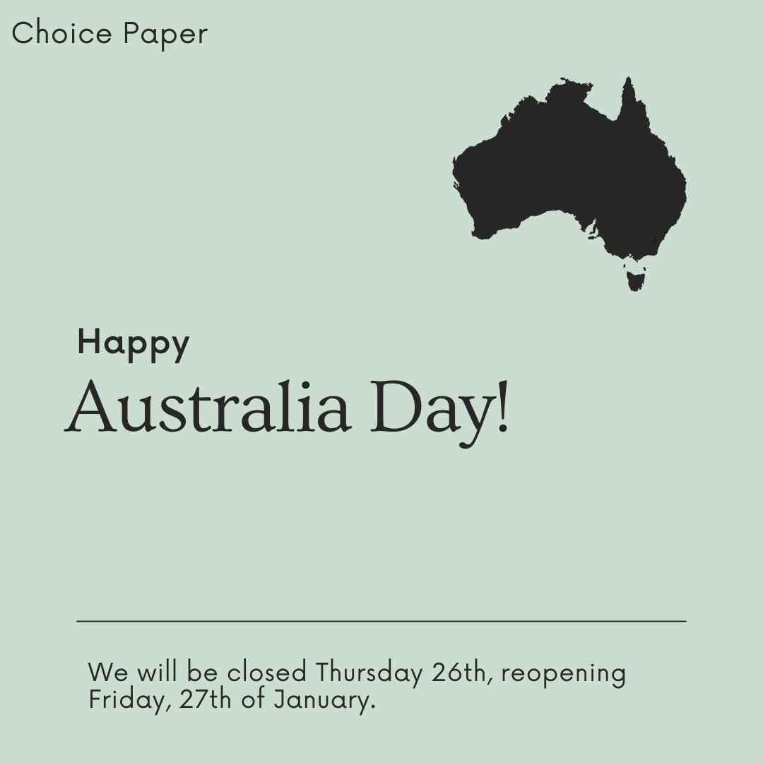ChoicePaper's tweet image. We will be closed tomorrow for the public holiday, reopening on Friday the 27th of January.

📧orders@choicepaper.com.au
🖥️ choicepaper.com.au/online-shop/
