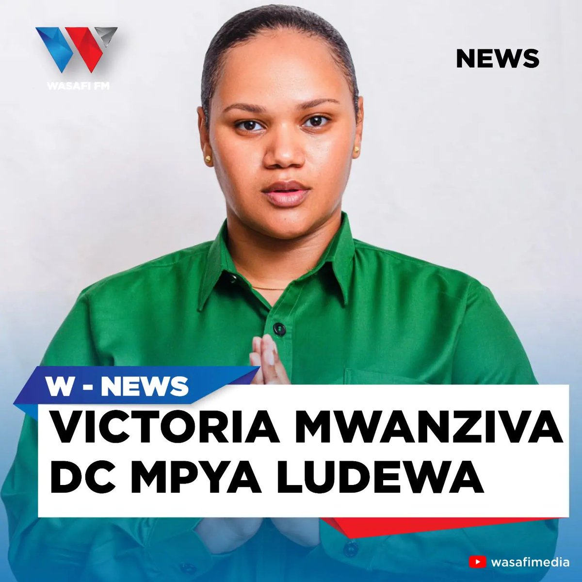 wasafimedia's tweet photo. Rais wa Jamhuri ya Muungano wa Tanzania Mhe. Samia Suluhu Hassan amemteua @victoria.mwanziva kuwa Mkuu wa Wilaya ya Ludewa mkoani Njombe.

#WasafiDigital https://t.co/BhPfZ5NbRh