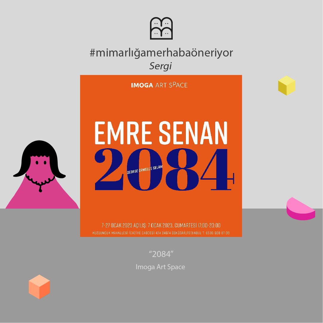 mimarlikmerhaba's tweet photo. Emre Senan’ın “2084” isimli sergisi, 27 Ocak 2023 Cuma gününe kadar Imoga Art Space'de!
Detaylı bilgi için: https://t.co/eDnRQGFwTd
@bi_ozet
#mimarlığamerhaba #mimarlığamerhabaöneriyor #sergi #emresenan https://t.co/PfalFcvOrd