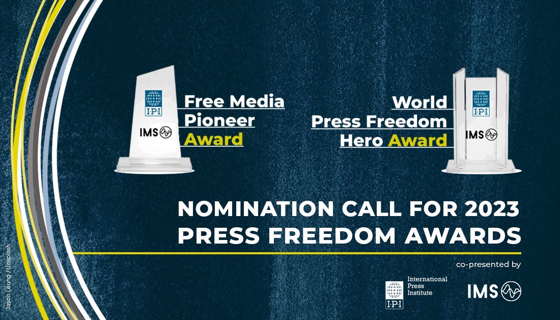 📢 It's time again to honour the courage and innovation that keep journalism strong.

IPI and <a href="/IMSforfreemedia/">IMS</a> are now accepting nominations for the 2023 World Press Freedom Hero and Free Media Pioneer awards.

Send in your nominations by 7 March! ➡️ ipi.media/ipi-ims-launch…