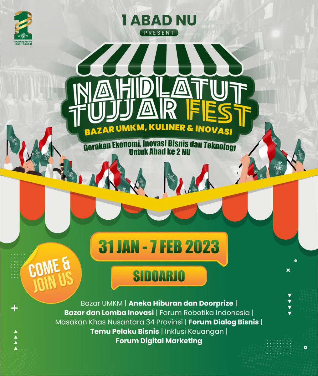 Official_Ansor's tweet photo. Nahdlatut Tujjar Fest
Bazar UMKM, Kuliner &amp; Inovasi
Gerakan Ekonomi, Inovasi Bisnis dan Teknologi Untuk Abad ke 2 Nahdlatul Ulama

31 Januari - 7 Februari 2023

#Jelang1AbadNU https://t.co/INuF29uWkT