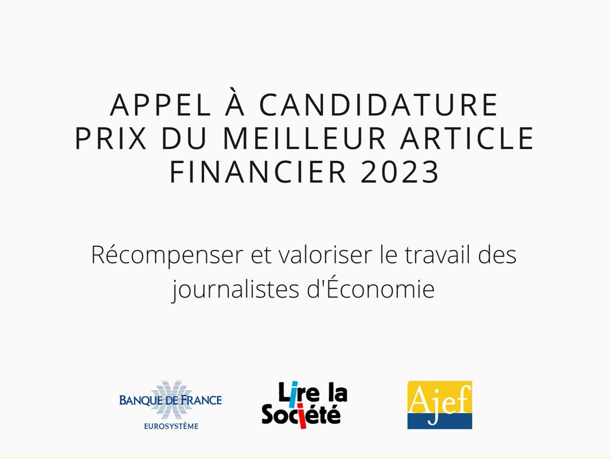 AJEF's tweet photo. Dernier appel à candidature pour le prix du meilleur article financier 2023 avec @lirelasociete et @banquedefrance 👉 https://t.co/660PkWTcdv https://t.co/e1iCnUdac5