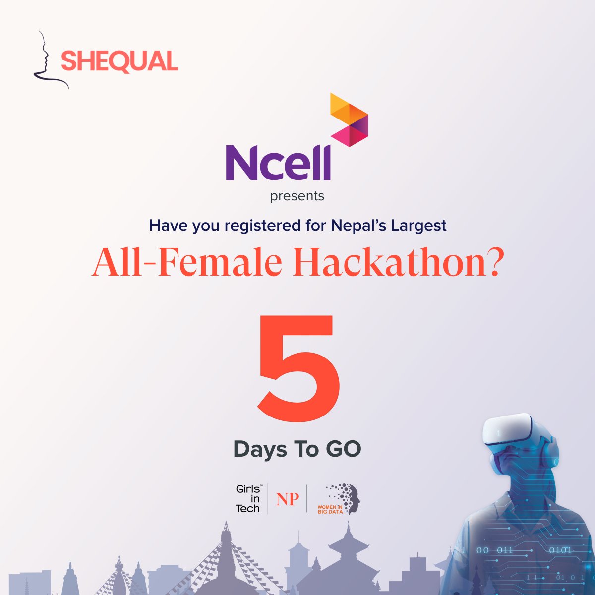 shequal_org's tweet photo. Only 5 days left to register for @Ncell presents Nepal's Largest All-female Hackathon! Don't miss out!!
#h4h #allfemalehackathon #hackathon #itshertime https://t.co/GjC60O0BCJ