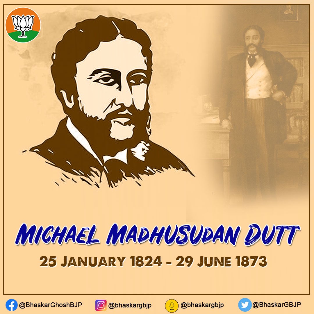 BhaskarGBJP's tweet photo. Remembering eminent poet & dramatist #MichaelMadhusudanDutt on his birth anniversary.He introduced the western form of sonnets into Indian literature. When translations were the norm, he wrote 1st original Bengali play & wrote the Bengali epic poem 'Meghnadbadh Kabya.'#BGSays https://t.co/zv0TuJBY8e