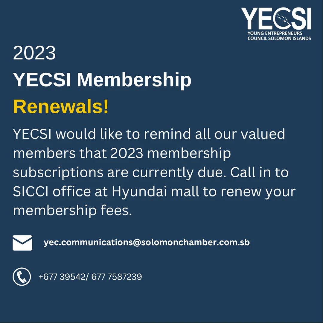 yec_si's tweet photo. To All Our YECSI Financial Members!! Take Note that Renewal of Membership is now due. Please Call in at SICCI Office at Hyundai Mall, Level 1 Suit 213 to renew your 2023 membership fees. https://t.co/SjlCL8hyuu