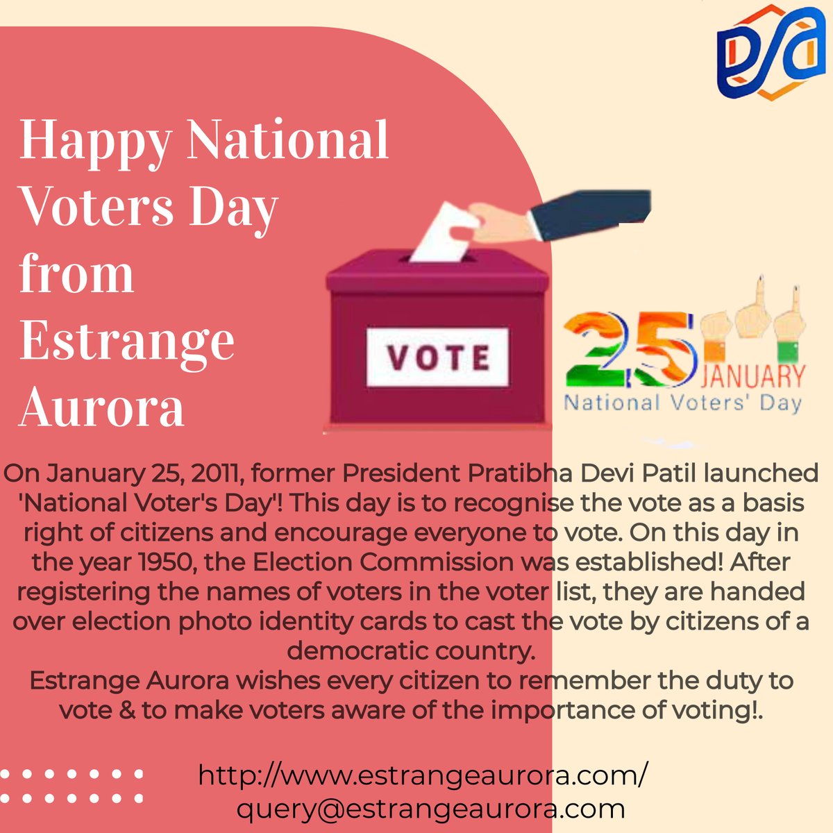 Happy National Voters Day from Estrange Aurora.

#nationalvotersday #votersday #democracy #constitution #amendment #democraticvalue #indiandemoracy #Indianvoters #bethechange #estrangeaurora #skilldevelopment #startupindia