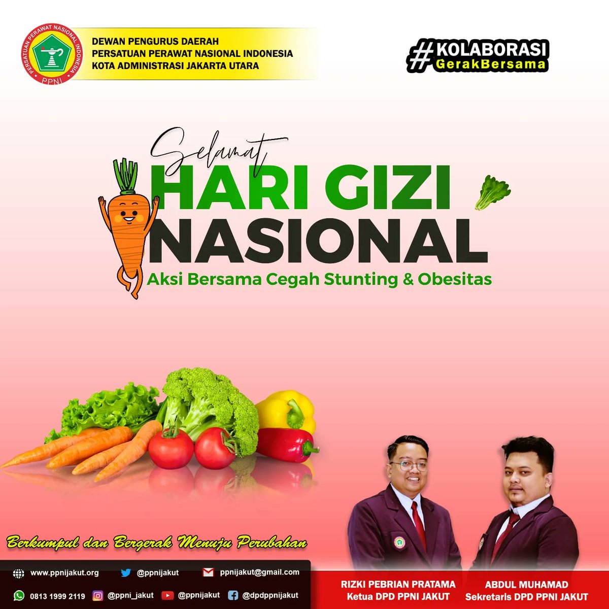 ppnijakut's tweet photo. Atas nama DPD PPNI JAKARTA UTARA Mengucapkan Selamat Hari Gizi Nasional

Mari kita kolaborasi untuk Aksi Bersama Cegah Stunting &amp; Obesitas

-DPD PPNI Jakarta Utara-
Berkumpul dan Bergerak Menuju Perubahan https://t.co/kDLs0qxIsu