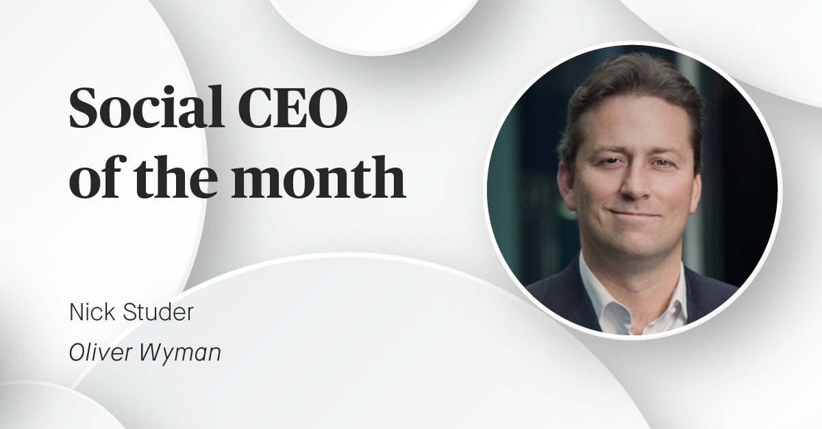 Our #SocialCEO of the Month for January is Nick Studer, the inspirational #CEO of @OliverWyman. While he’s not on Twitter, his LinkedIn profile (linkedin.com/in/nickstuder/) is informative, inspirational & thought-provoking. Well worth following!