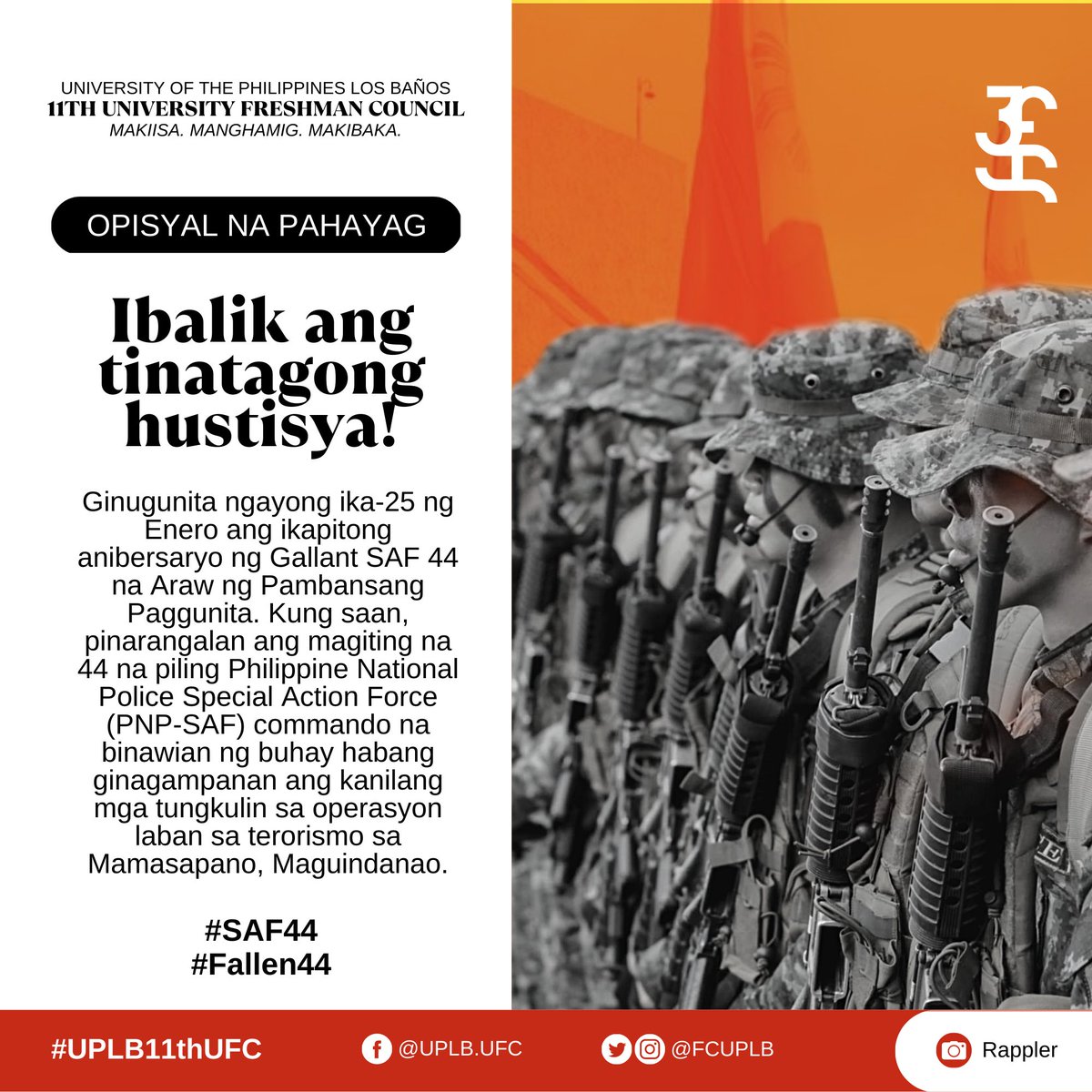 FCUPLB's tweet photo. Ibalik ang tinatagong hustisya!

[Pakikiisa ng UPLB UFC sa pag-alala sa ngayong ika-8 na anibersaryo ng Mamasapano Massacre]

#SAF44
#Fallen44
#UPLB11thUFC https://t.co/eIAJJD8vc5