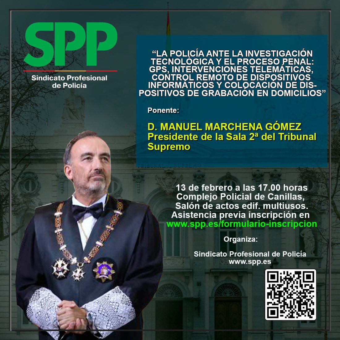 SPPnacional's tweet photo. 📣#SPPformación organiza la Masterclass "LA POLICÍA ANTE LA INVESTIGACIÓN TECNOLÓGICA Y EL PROCESO PENAL”👮
👨🏻⚖️Ponente👉Magistrado-Juez 𝐃.𝐌𝐀𝐍𝐔𝐄𝐋 𝐌𝐀𝐑𝐂𝐇𝐄𝐍𝐀 𝐆𝐎́𝐌𝐄𝐙, Presidente de la Sala 2ª del Tribunal Supremo.
✍️Inscríbete YA en👉https://t.co/2QB14hiysT https://t.co/k0EzUPBZuX