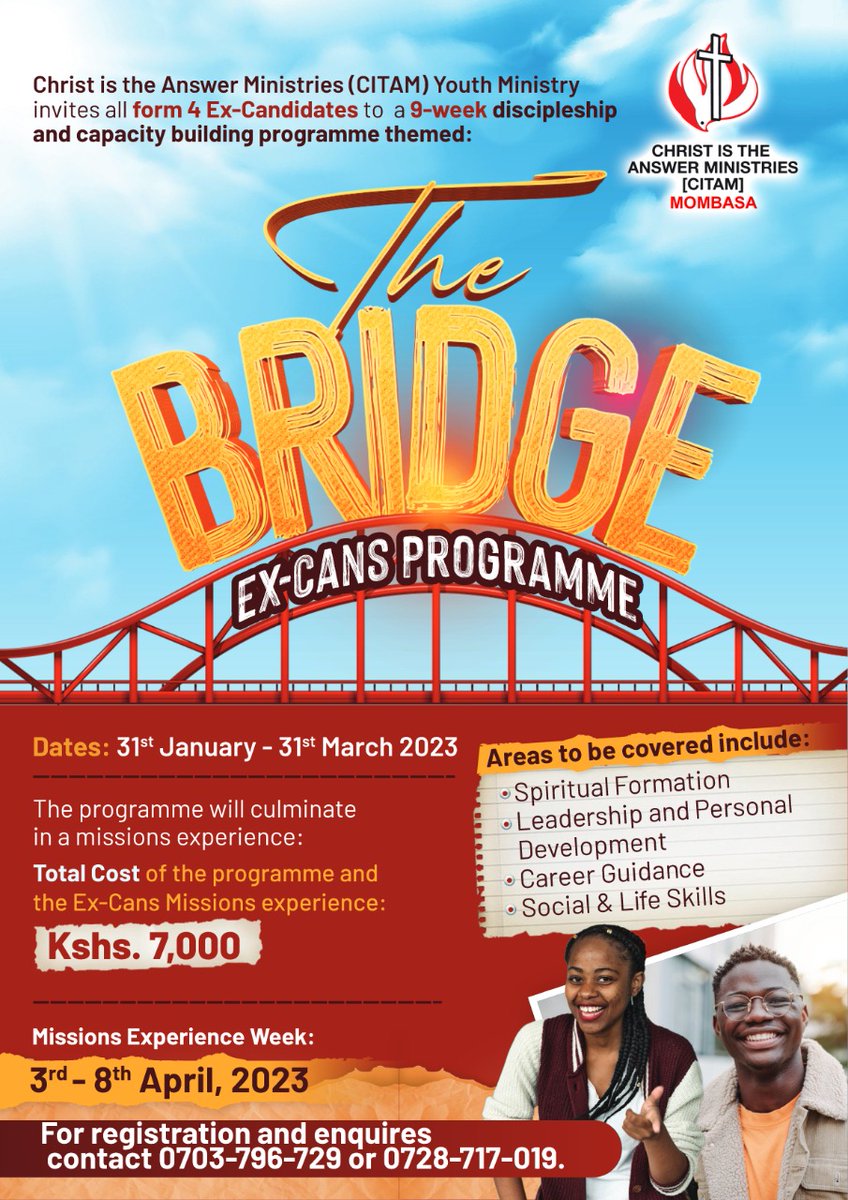 The bridge, beginning 31st of Jan.2023. All the parents with the form 4Ex-candidates who recently got their results are encouraged to enroll and see their children go through this transformative program. Register now!
<a href="/FednarndPonga/">F. M. Ponga</a> <a href="/mwabonjes/">Shadrack Mwabonje</a> 
#InHisPresence
