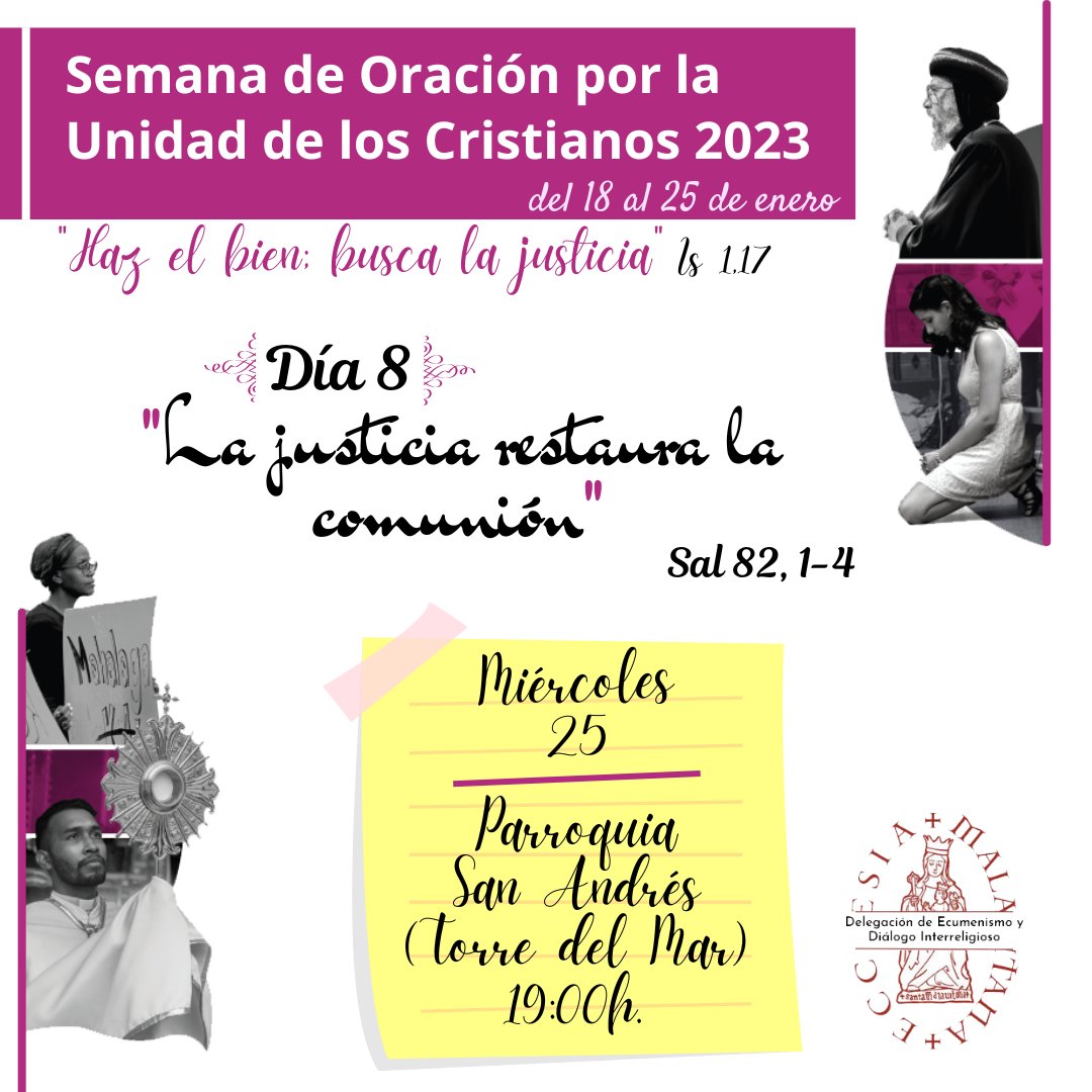 EcumenismoMLG's tweet photo. Día 8 #SOUC2023
"La justicia restaura la comunión".
📍 Parroquia de San Andrés (Torre del Mar)
🕗 19:00h.
#ecumenismo #UnidadDeLosCristianos #ChristianUnity #christianunityweek
@DiocesisMalaga https://t.co/21CHv29x8J