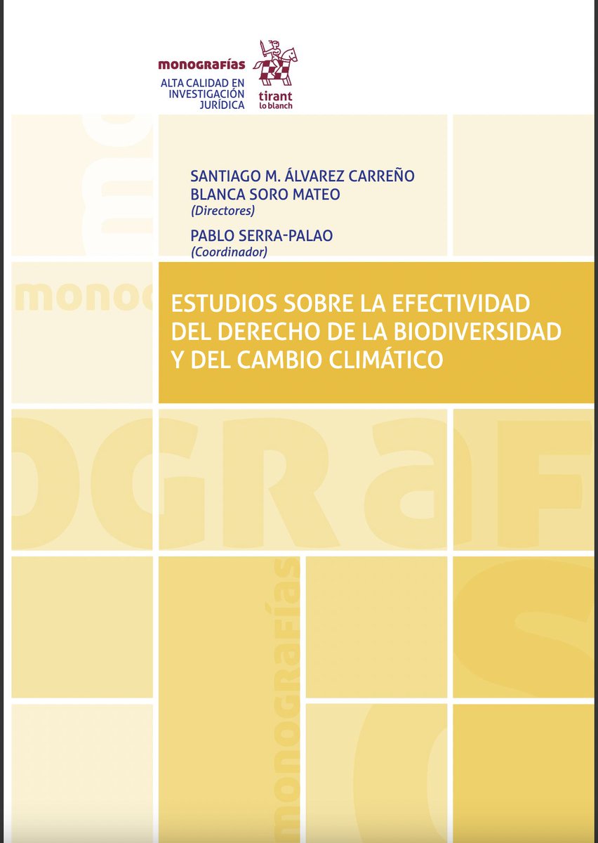 Estudios sobre la efectividad del Derecho de la Biodiversidad y del cambio climático shar.es/afxYap