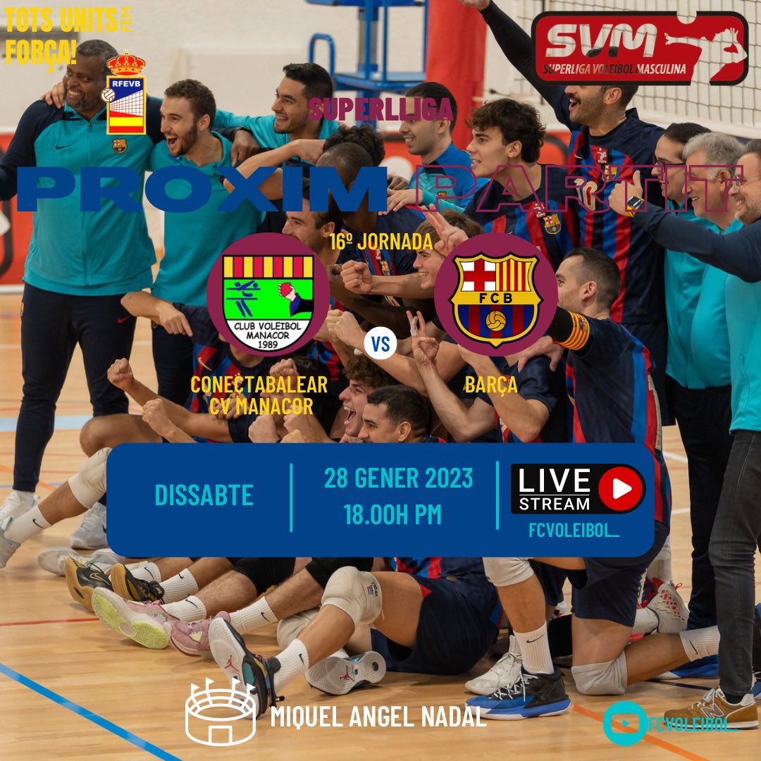 FCBVoleibol_'s tweet photo. 🚨PRÒXIM PARTIT🚨
🏆 #SVM2223
🏐 16ªJornada
🆚 @voleimanacor89 
📆 Dissabte 28 Gener
⏰ 18:00h PM
🏟 Miquel Angel Nadal
📺 https://t.co/L4J95bM48p 

#mesqueunclub #voleicatalà #forçabarça #lamasia #voleibol #volleyball #volei https://t.co/FQGQLE7hg7