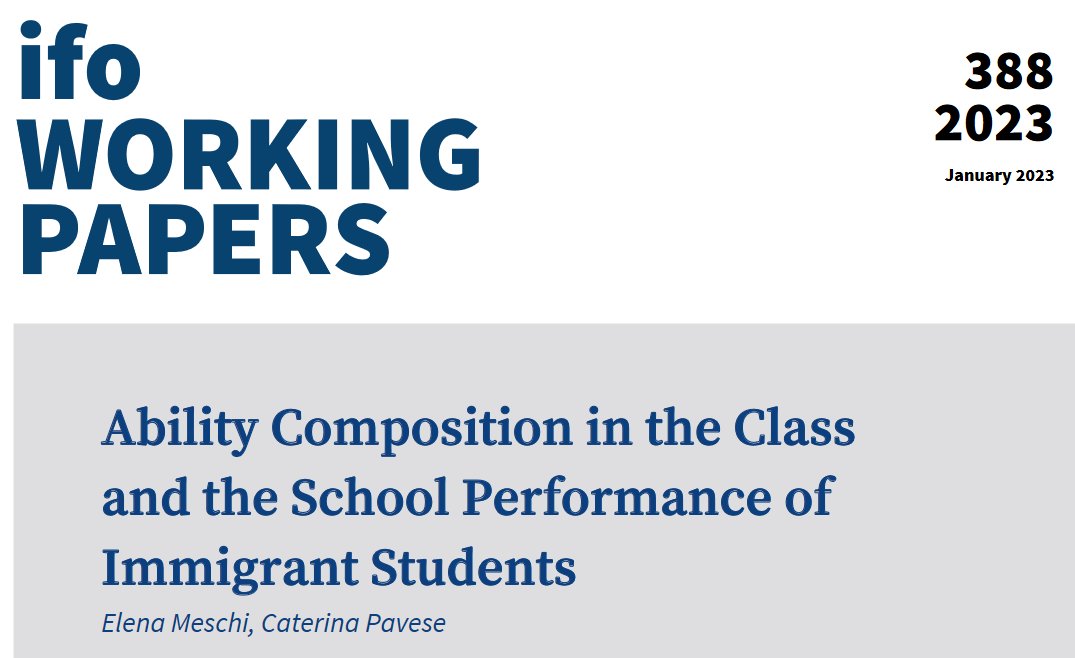 Ability Composition in the Class and the School Performance of Immigrant Students | @ElenaMeschi, @CaterinaPavese1 | ifo.de/publikationen/… #EconTwitter