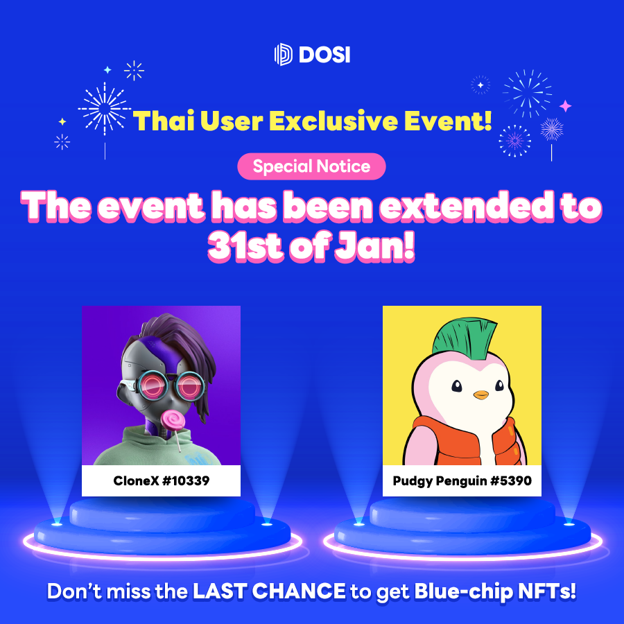 DOSI_official's tweet photo. Good News!♥️🥳

The exclusive event for Users in Thailand has been extended to the end of January!🔥
+ Check out what is the surprise prize in 👇
https://t.co/92uZv18x3J https://t.co/zllyecR3jQ