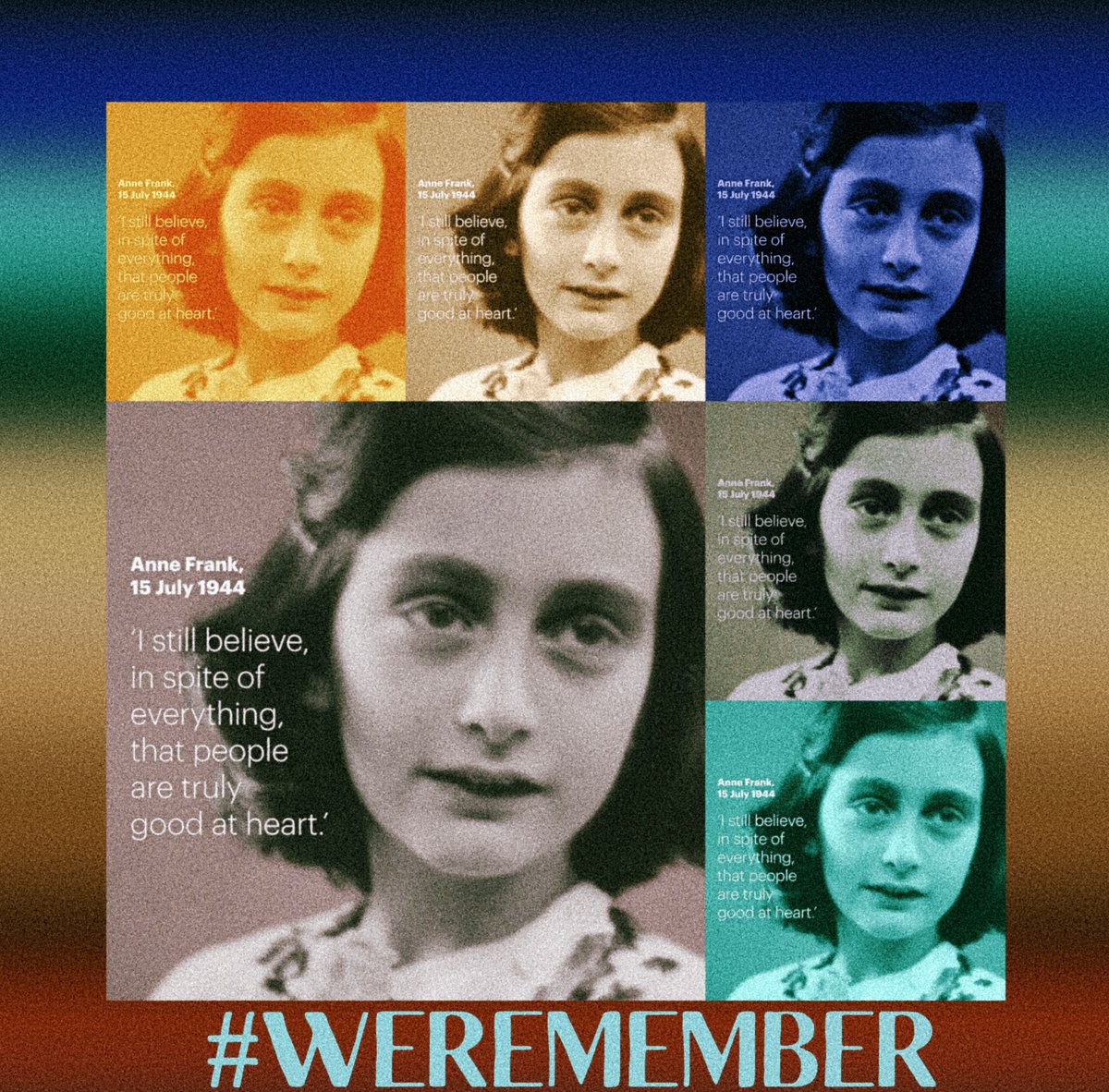 'I still believe in spite of everything, that people are truly good at heart.' #WeRemember #HolocaustMemorialDay #HMD2023