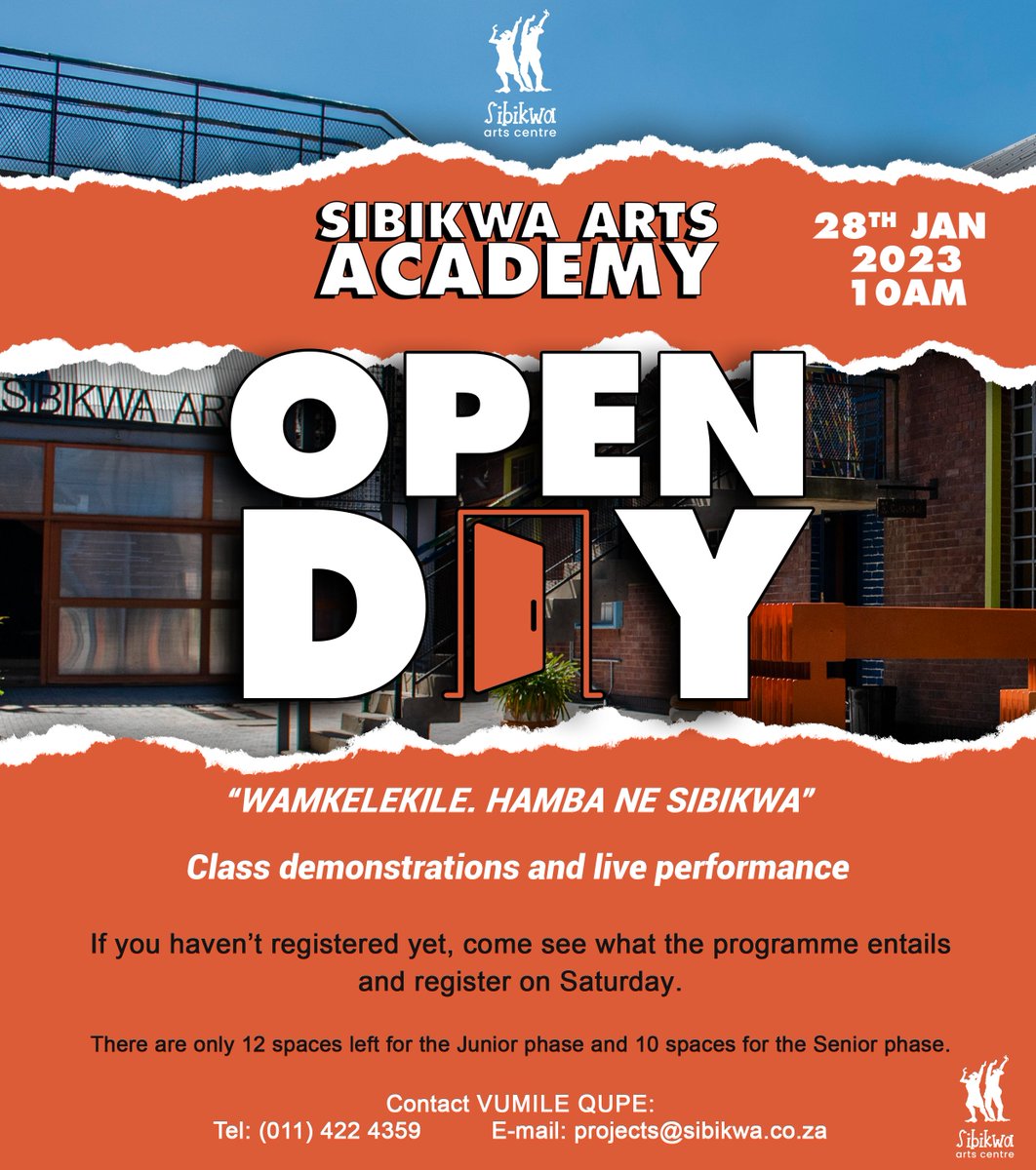 Sibikwa Arts Academy 2023 Open Day

Date: 28 January 2023
Venue: Sibikwa Arts Centre
Time: 10h00

Last chance to register your child between the ages of 6-24  for classes in Drama, Dance, Music and Visual Arts.

#sibikwaartscentre2023
#performwithpurpose
#sibikwaartsacademy2023