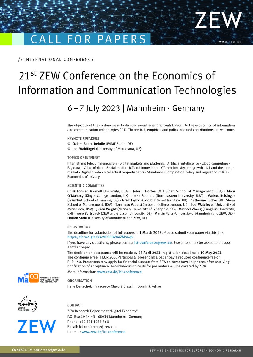 ZEW_en (@zew_en) on Twitter photo #CallforPapers: 21st #ZEW Conference on the Economics of #ICT on 6/7 July 2023 in Mannheim with keynotes by <a href="/BedreOzlem/">Özlem Bedre Defolie</a> <a href="/esmtberlin/">ESMT Berlin</a> & <a href="/JWaldfogel/">Joel Waldfogel</a> <a href="/UMNews/">University of Minnesota</a>!
Submission until 1 March: forms.gle/VkeVPSPBVtmZMs…
Looking forward to your contributions! #CfP More: zew.de/ict-conference… #CallforPapers: 21st #ZEW Conference on the Economics of #ICT on 6/7 July 2023 in Mannheim with keynotes by <a href="/BedreOzlem/">Özlem Bedre Defolie</a> <a href="/esmtberlin/">ESMT Berlin</a> & <a href="/JWaldfogel/">Joel Waldfogel</a> <a href="/UMNews/">University of Minnesota</a>!
Submission until 1 March: forms.gle/VkeVPSPBVtmZMs…
Looking forward to your contributions! #CfP More: zew.de/ict-conference…