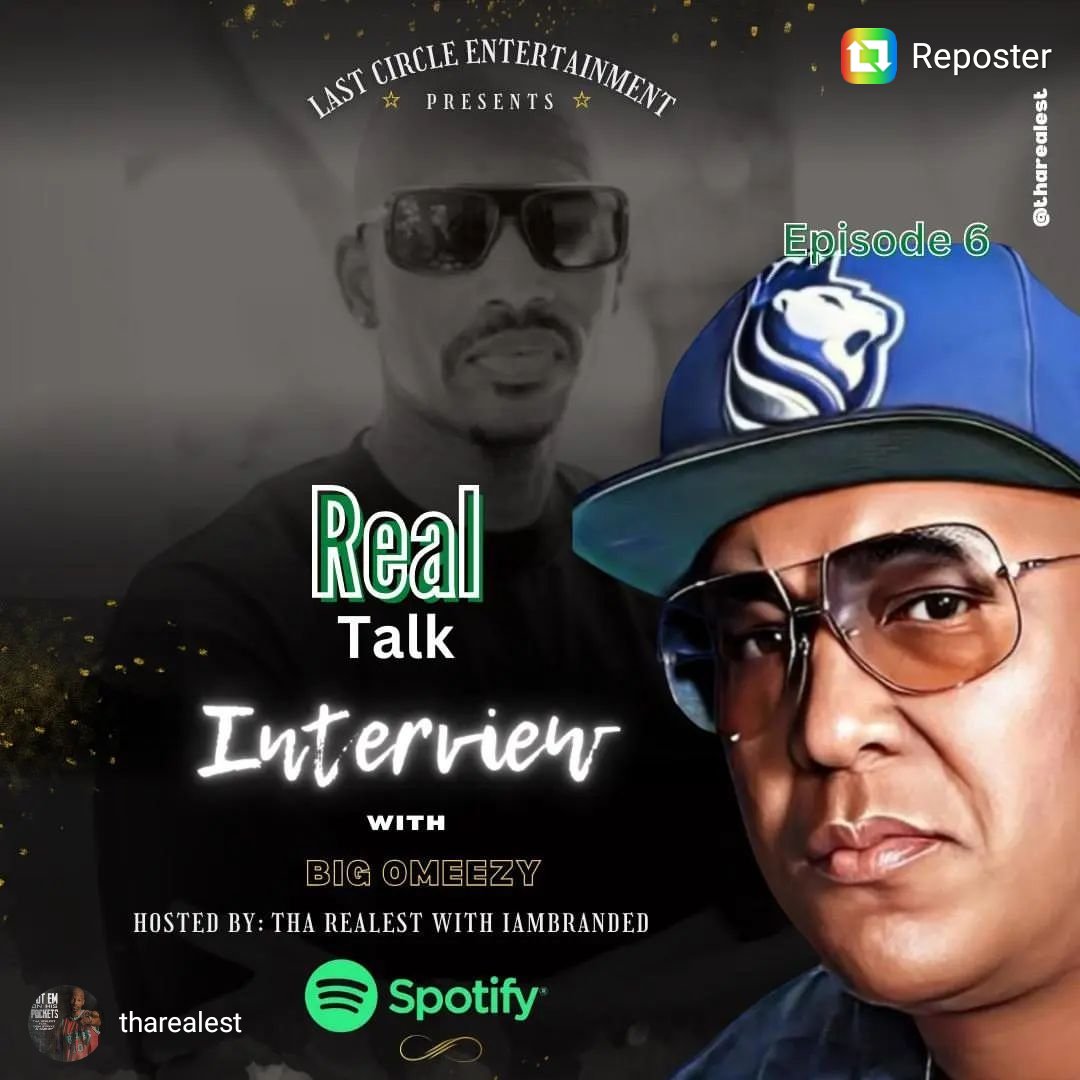 BigOmeezy's tweet photo. ๐ฅCHECK OUT MY INTERVIEW ON Last Circle Entertainment: @tharealest Real
Talk Podcast has a new episode now available on
@spotify with guest @bigomeezy #bigomeezy
Click the link here: or in @tharealest bio
https://spoti.f/3X3goAD
#lastcircle #tharealest #lastcircleentertainment https://t.co/p1okCCPET6