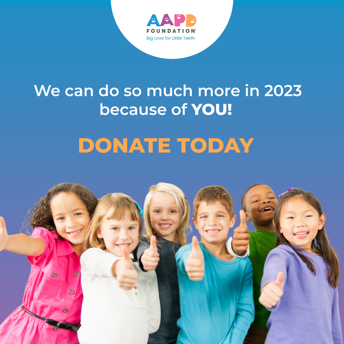 AAPDFoundation's tweet photo. We are so thankful for donors like you in 2022, and we hope you'll consider continuing your giving to help us reach our 2023 donation goal. To keep supporting our mission of providing optimal dental care to ALL children, go to https://t.co/wOO96n9Dlw #AAPDFoundation #giving https://t.co/xx2yedwbpf