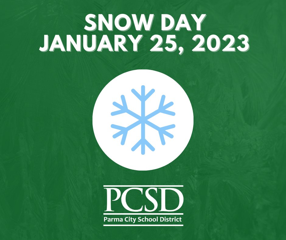 The Parma City School District will be closed, TODAY, Wednesday, January 25, 2023 because of forecasted snow and ice with dangerous road conditions. All school and district functions are canceled. Thank you!