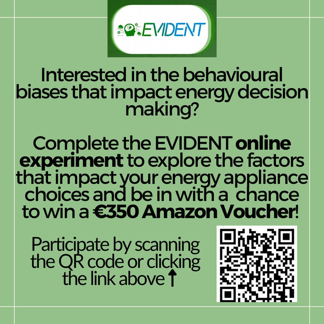 Paul Liston (@listonp) on Twitter photo Want a chance to winning a €350 Amazon voucher? <a href="/CIHS_Trinity/">Centre for Innovative Human Systems (CIHS)</a> <a href="/tcddublin/">Trinity College Dublin</a> <a href="/EvidentH2020/">Evident - H2020</a>
Complete the survey exploring the behavioural biases which impact our energy decisions to be in with a chance to win! tcdecon.qualtrics.com/jfe/form/SV_6S… Want a chance to winning a €350 Amazon voucher? <a href="/CIHS_Trinity/">Centre for Innovative Human Systems (CIHS)</a> <a href="/tcddublin/">Trinity College Dublin</a> <a href="/EvidentH2020/">Evident - H2020</a>
Complete the survey exploring the behavioural biases which impact our energy decisions to be in with a chance to win! tcdecon.qualtrics.com/jfe/form/SV_6S…