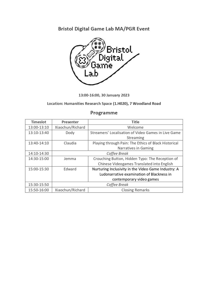 We're kicking off the #BristolDigitalGameLab 2023 event series with an MA/PhD work-in-progress afternoon on 30 Jan. Come hear more about the fab  research current students are doing on games/game culture. <a href="/DesperaDody/">Dody M.H. Chen 陈梦晗</a> <a href="/Ivoryfall/">Jemma '雅雅‘ 夏文雅</a> <a href="/BrisBlackHums/">Centre for Black Humanities</a> <a href="/zhang_xcz/">Xiaochun Zhang 张晓春</a> …toldigitalgamelab.blogs.bristol.ac.uk/events/
