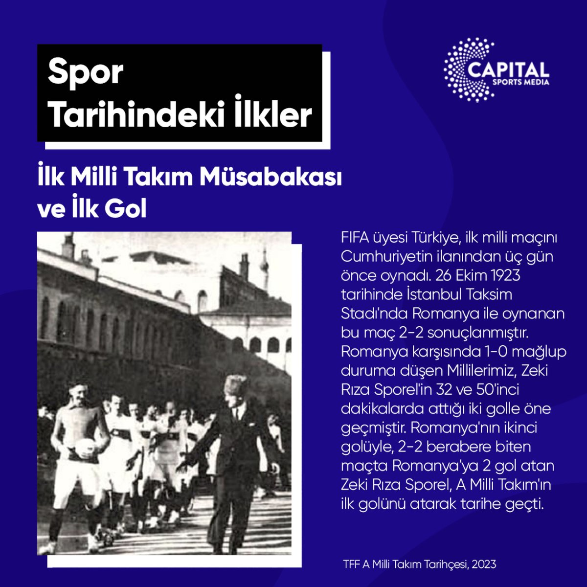 CapitalSportsM's tweet photo. Spor Tarihindeki ilkler serimize "İlk Milli Takım Müsabakası ve İlk Gol" başlığıyla devam ediyoruz... https://t.co/8QHPWY5XOQ