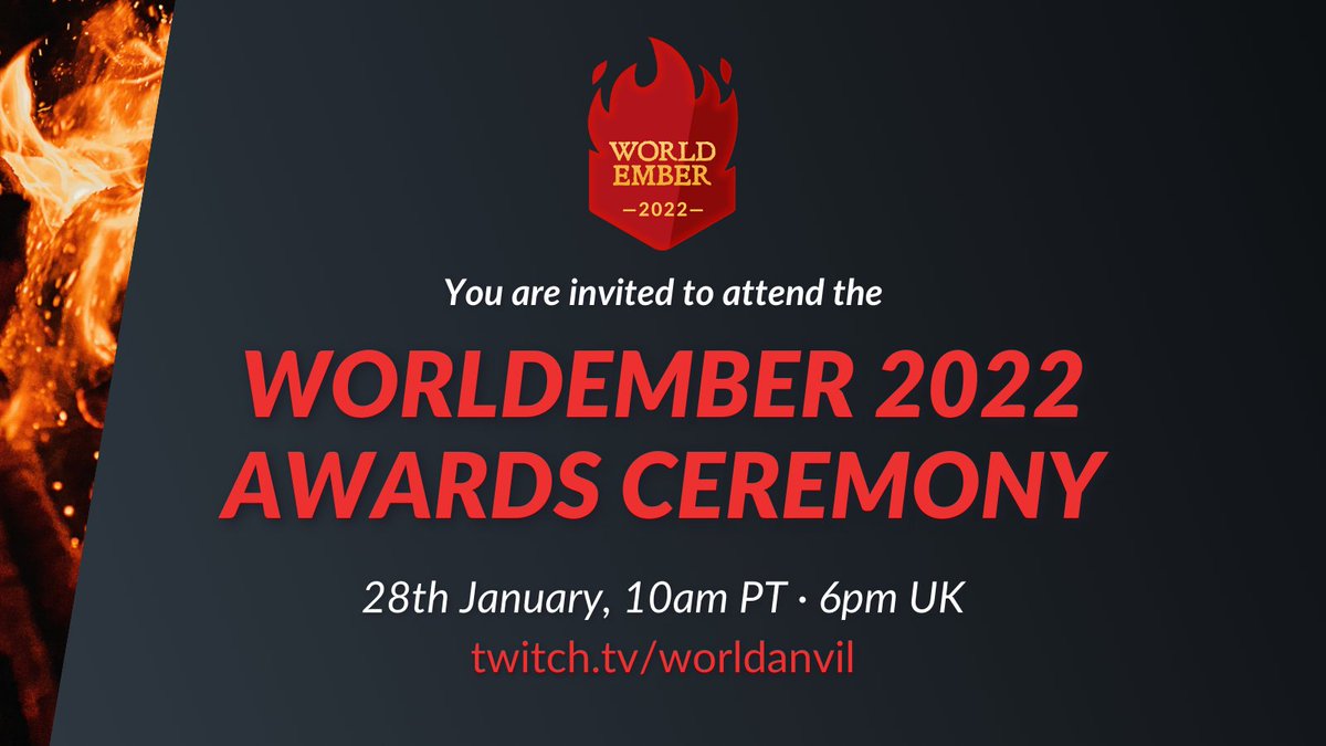 WorldAnvilTeam's tweet image. You are cordially invited to the🔥WORLDEMBER '22 AWARDS CEREMONY!🔥

Join us LIVE for:
🎁 $1000s in prizes!
💖All the community love!
🌩️Godly costumes!
🏆THE WINNERS OF WORLDEMBER '22! 

 Be there on Twitch this Saturday 28th!
