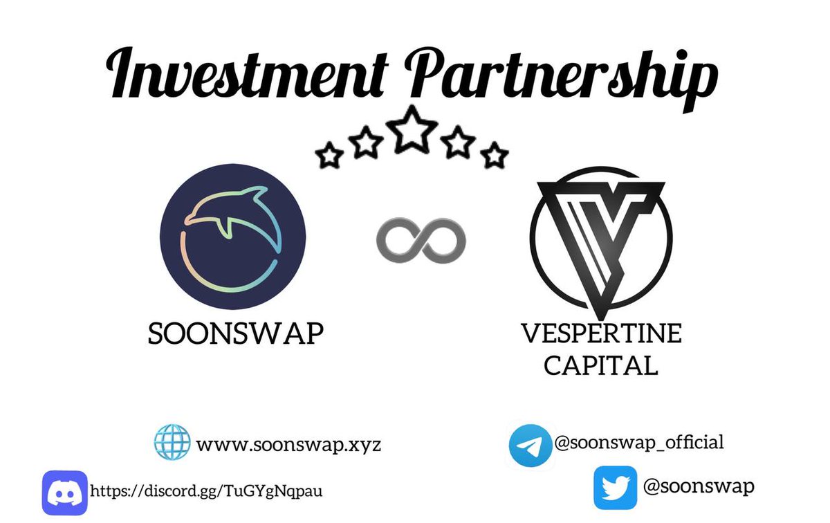 4aibsc's tweet photo. 🥳We’re excited to announce our investment partnership with @vespertinecap, which will bring significant value to #SoonSwap!

Vespertine Capital is a Blockchain Investment and Education firm promoting accelerated growth and exposure to the blockchain startups 
#NFT #SoonSwap #AMM https://t.co/jg1SnYbz0g