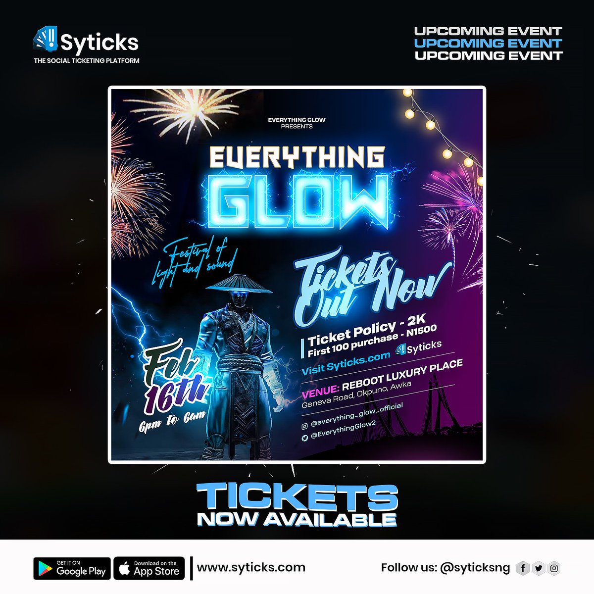syticksng's tweet photo. Everything glow presents; Festival of lights and sound 🤩🥳
On the 16th of February 2023. Happening live at Reboot luxury place, Geneva road, Awka.
Tickets are available at https://t.co/kNvDbGStvi
You don't miss this 🤩
More details on the fliers
#party #partywithvibe https://t.co/dTOlEYWc9v