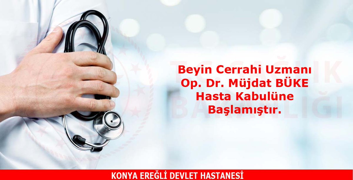 EregliDH's tweet photo. Beyin Cerrahi Uzmanı Op. Dr. Müjdat BÜKE Kurumumuzda Görevine Ve Hasta Kabulüne Başlamıştır. https://t.co/w69JdidzVV