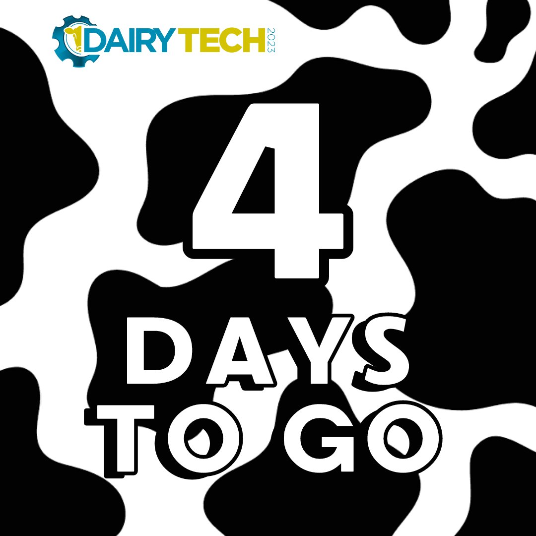 DairyTech on Twitter "Only 4 days to go until DairyTech 2023! We