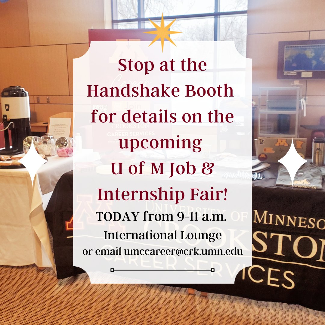 CareerUmc's tweet photo. Stop by our Handshake Booth today in the International Lounge from 9 - 11 am. While you are there, grab some coffee and a doughnut, and ask questions about the upcoming U of M Job &amp; Internship Fair!

#MisforCareer #UMNCrookston #CareerDevelopment @UMNCrookston @joinHandshake https://t.co/CfYUxDeLaW