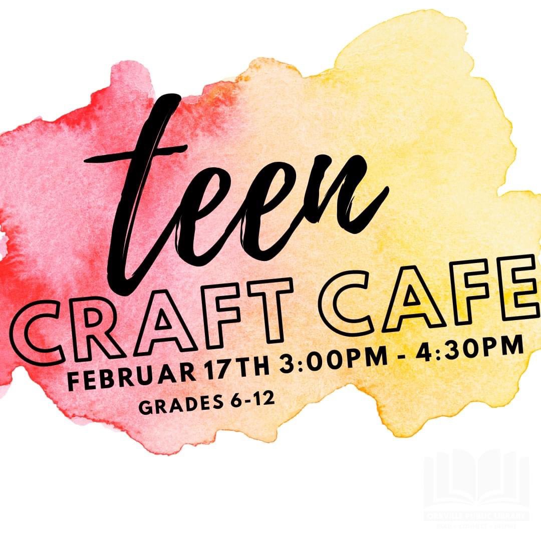 OrrvilleLibrary's tweet photo. Teens in grades 6 - 12 are invited to create and relax with friends at our Teen Craft Cafe.  We will have a variety of supplies like paint, embroidery floss, beads, and more.  Plus snacks!

No registration is needed for this free event at 3 p.m. on Friday, February 17. https://t.co/E0qsgDc5GF