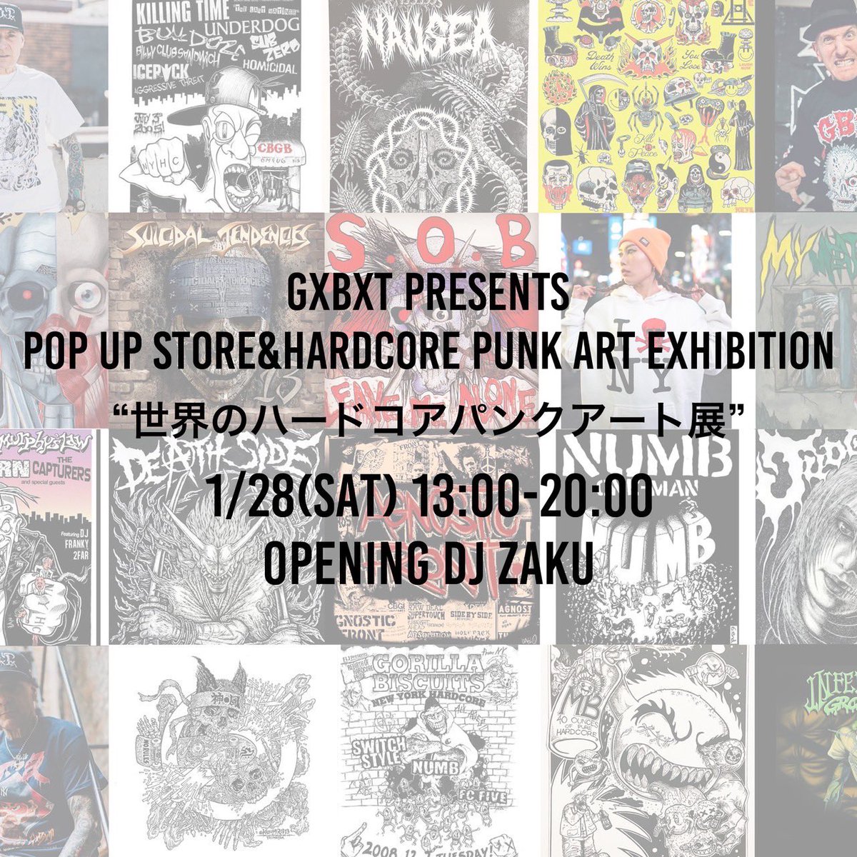 DJ_ZAKU's tweet photo. GxBxT presents HARDCORE PUNK ART EXHIBITIONが日本上陸！
名古屋koner galleryで開催します
初日の1/28は自分もOPENING DJやります
当日は観て聴いて楽しんで下さい💪💪 https://t.co/oAo8HUMLRr