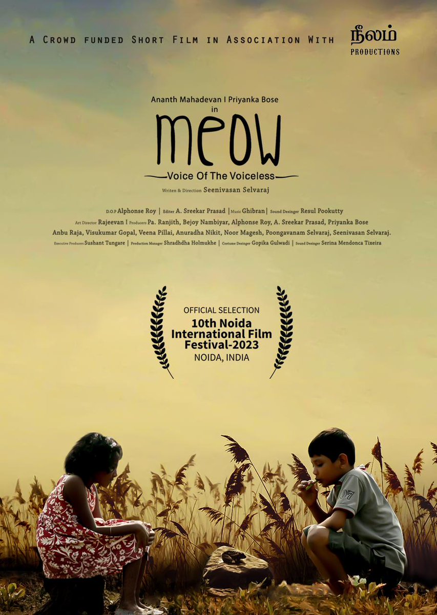 Ratnamfilms's tweet photo. Appreciation is a wonderful thing, and we are getting it for #Meow
The Official Selection
10th Noida International Film
Festival -2023 @beemji @GhibranOfficial @alphonseroy @sreekar_prasad @resulp @rajeevan69 @ananthmahadevan @priyankabose20 @noidafilmfest https://t.co/D7RCIQ66Al