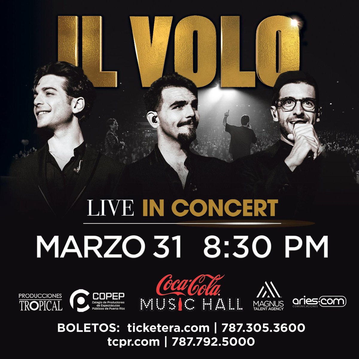 FansBoricuasIV's tweet photo. 🎶¡Se acabó la espera! Il Volo en concierto.

🗓️Viernes, 31 de marzo de 2023.
⏰8:30 p.m.
📍Coca Cola Music Hall.
🎟️Boletos en Ticketera. Boletos ya están a la venta.
¡El trío de voces más importante del mundo! ¡No te los puedes perder! 

#IlVolo #PuertoRico @ilvolo https://t.co/WBOeEzWQ7P