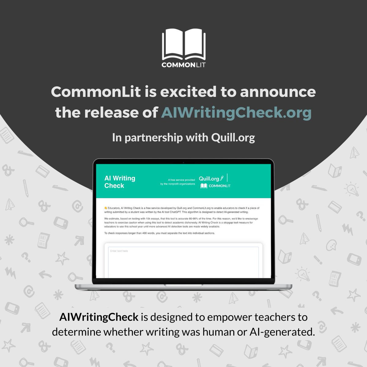 CommonLit's tweet photo. Teachers: We just launched https://t.co/Gm5vgB6YZq in partnership with @Quill_org. 🎉 The tool can help you determine whether a piece of writing was human or AI-generated. Try it for yourself: https://t.co/hcJlwjNp3K! https://t.co/okZ48sKmQT
