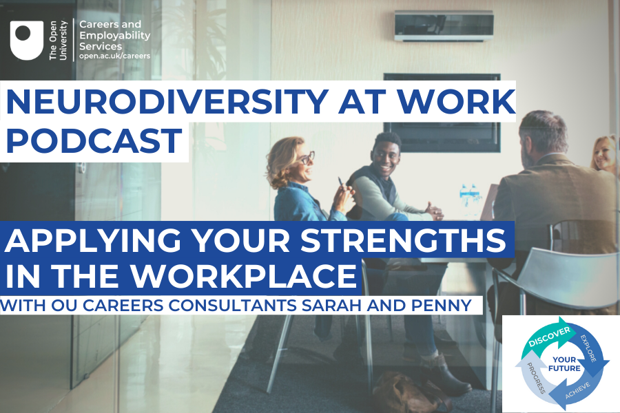 OpenUniCareers's tweet photo. What are your unique strengths? Find out how graduates and OU Careers Consultants Sarah and Penny have applied their neurodivergent traits in the workplace in Part 1 of the ‘Neurodiversity at work’ podcast series: https://t.co/NcUe5cmwkj @OUstudents https://t.co/si8EHYDh84